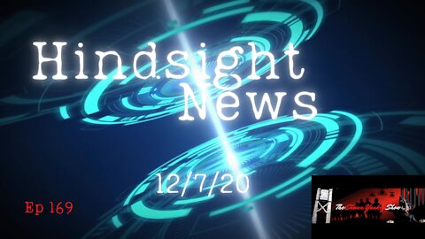 Hindsight News 12/7/20