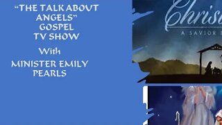 THE TALK ABOUT ANGELS SUNDAY GOSPEL BROADCAST