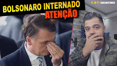 BOLSONARO HOSPITALIZADO #OraçãoPeloPresidente