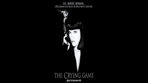 The Crying Game (Movie Review)