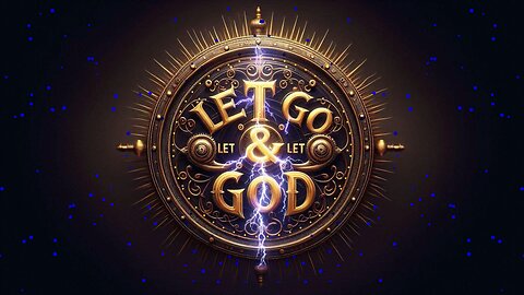 Let Go and Let God