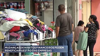 Economia: Mudanças de hábitos financeiros podem beneficiar gestão das empresas.