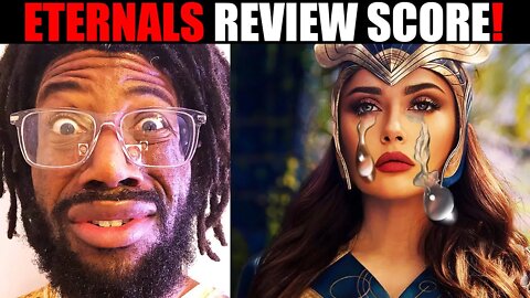 MARVEL'S ETERNALS REVIEW! Rotten Tomatoes is Playing a Game of 5D Chess With This TRASH!