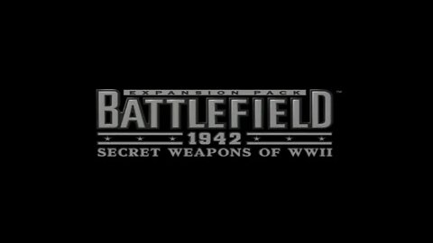 Battlefield 1942 Secret Weapons Of WWII Intro