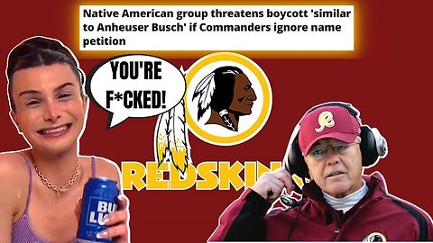 Native Americans THREATEN Bud Light Dylan Mulvaney BOYCOTT if Washington IGNORES REDSKINS PETITION!