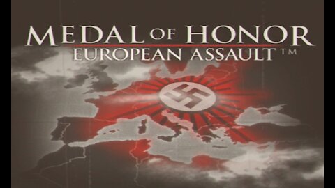 Fun with Medal of Honor: European Assault and DHG Part 4-1