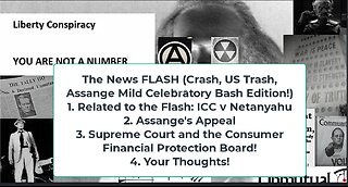 Liberty Conspiracy LIVE 5-20-24! Iranian Prez Dies, ICC Warrant for Netanyahu, Assange, CFPB SCOTUS