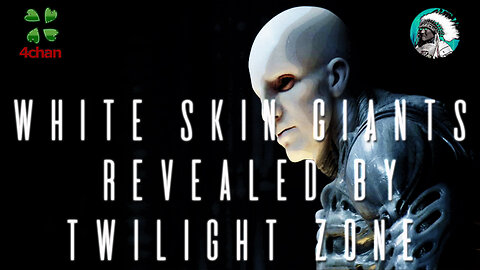 White Skin Giants revealed by Twilight Zone Episode To Serve Man