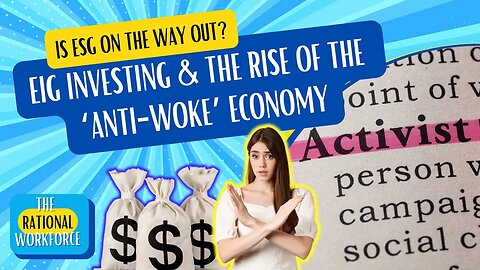 The Rising Popularity of "Anti-Woke" Investing
