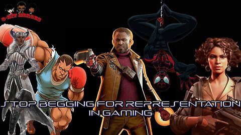Stop Begging for Representation Ep2 Gaming SpiderMan Street Fighter Deathloop