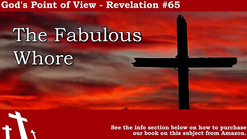 Revelation #65 - The Fabulous Whore | God's Point of View