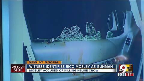 Witness says she saw Rico Mosley shooting amid hail of bullets that killed Kelsie Crow