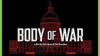 Body of War | 2007 | Educational War Documentary