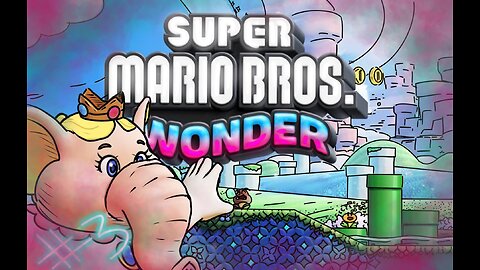 Lost and Confused in Super Mario Bro. Wonder (Round 3)