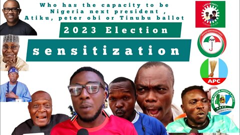 2023 presidency sensitization, identity your prefer candidate in the ballot paper.. voxpop