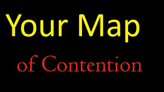 Your Map of Contention