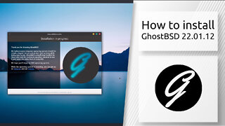 How to install GhostBSD 22.01.12