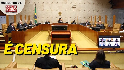 PL 2630: a atitude truculenta e ditatorial do STF | Momentos da Análise Política da Semana