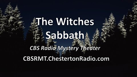 The Witches Sabbath - CBS Radio Mystery Theater