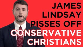 James Lindsay Ignites Firestorm Amongst Conservative Christians - What Happened Next?