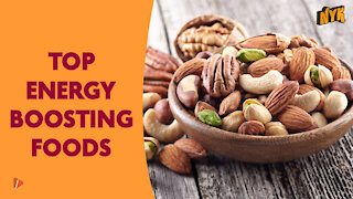 Top Energy Boosting Foods