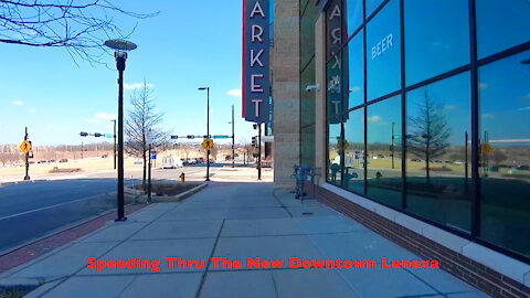 Speeding Thru The New Downtown Lenexa