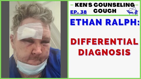 Ep. 38 - Ethan Ralph: A Differential Diagnosis