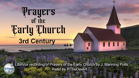 Audiobook: Prayers of the Early Church - Third Century Prayers