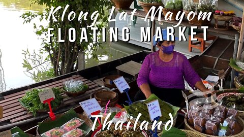 Klong Lat Mayong Floating Market - Thailand 2022