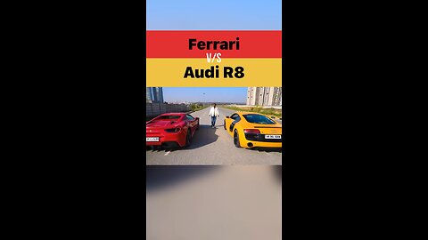 Ferrari V/s Audi R8 🔥