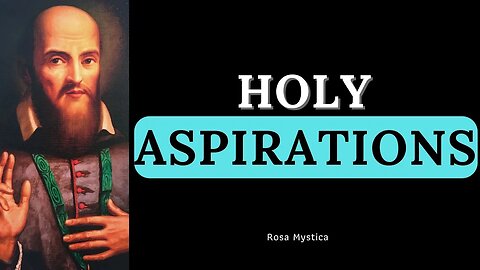 HOLY ASPIRATIONS - ST. FRANCIS DE SALES