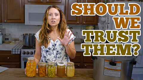 The Truth About the USDA & Canning Safety Rules