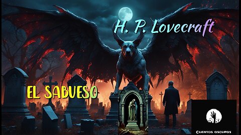 "El sabueso" de H. P. Lovecraft. Un audiorrelato de horror gótico y cósmico.
