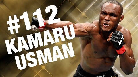 Kamaru Usman | Episode #112 | Champ and The Tramp