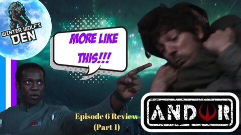 Andor Episode 6 Review [Part 1] | This S*!# Blew Up!!