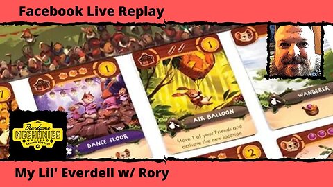 Facebook Live Replay of My Lil' Everdell with Rory