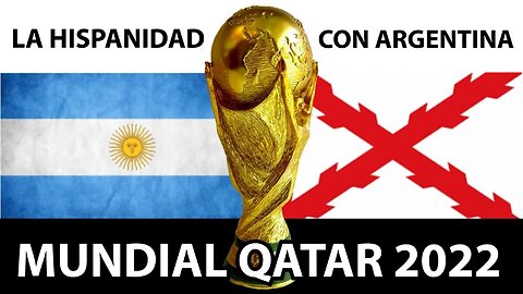 Porqué España debe apoyar a Argentina en el Mundial de Qatar