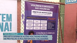 "Social com Elas": Projeto oferece ações voltadas a rede de proteção à mulher em GV.