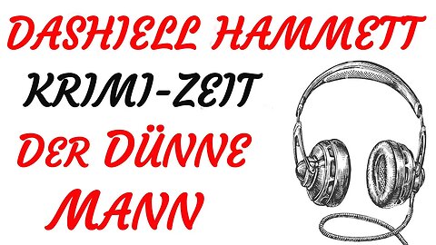 KRIMI Hörspiel - Dashiell Hammett - DER DÜNNE MANN (1997) - TEASER