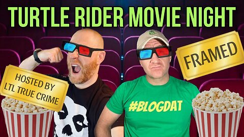 Special Turtle Rider Movie Night: "Framed" Hosted by Brian from @LTLTrueCrime and @TheGlarer