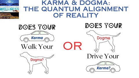 Karma & Dogma: The Quantum Alignment of Reality