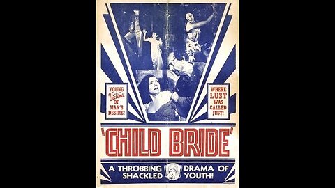 Movie From the Past - Child Bride - 1938