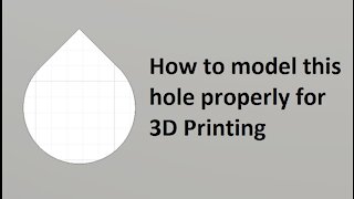 How to 3D Model "teardrop" holes for 3D Printing