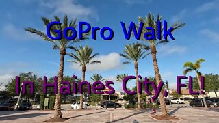 GoPro Walk in Haines City, FL