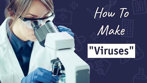 Dr. Sam Bailey Why ALL Viruses Originate In Laboratories