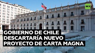 El Gobierno de Chile descarta un nuevo proyecto de Carta Magna si el actual es rechazado