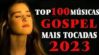HINO PARA SENTIR PRESENCA DO ESPÍRITO SANTO - Melhores Músicas Gospel 2023 - Top Louvores