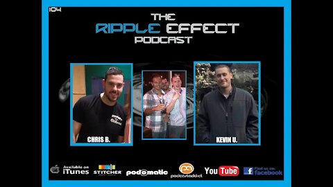 The Ripple Effect Podcast #104 (Backyard Philosophy)