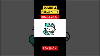 COMO DESENHAR SQUIRTLE HELLO KITTY #shorts #hellokitty #pokemon #squirtle