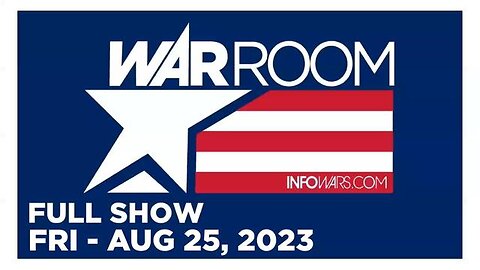 WAR ROOM [FULL] FRIDAY 8/25/23 • DONALD TRUMP’S MUGSHOT AND TUCKER INTERVIEW BREAK THE INTERNET